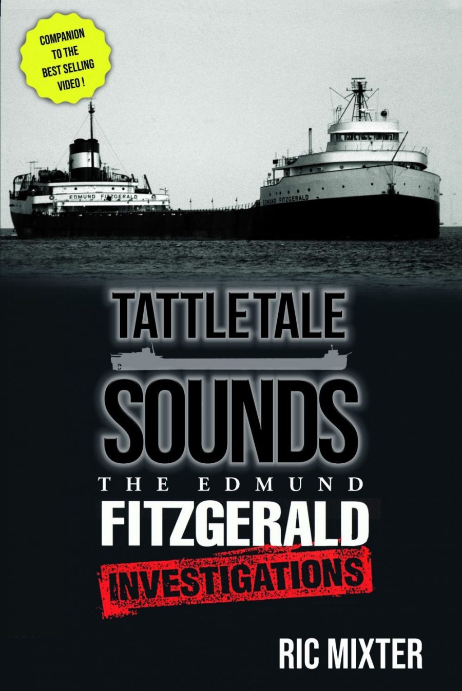 Tattletale Sounds-The Edmund Fitzgerald Investigations Book