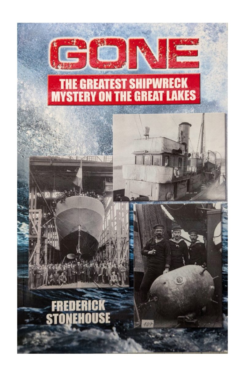 GONE: The Greatest Shipwreck Mystery on the Great Lakes Book - Great ...